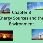 PPT Chapter 8 Energy Sources And The Environment PowerPoint