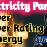Power Power Rating Electrical Energy Class 10th Electricity Part 8