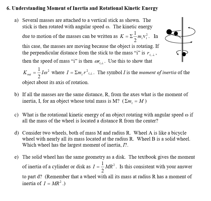 Solved 6 Understanding Moment Of Inertia And Rotational Chegg