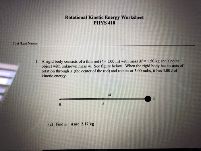 Solved Rotational Kinetic Energy Worksheet PHYS 410 Chegg